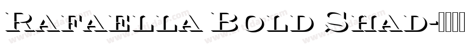 Rafaella Bold Shad字体转换